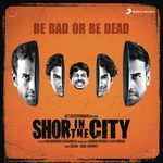 Shor in the City - Neha Kakkar Song Download