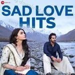 Sad Love Hits - Neha Kakkar Song Download